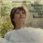 Kay Starrר Tears & Heartaches Old Records