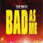 Tom Waitsר Bad As MeSingle