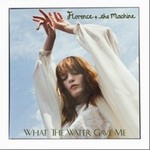 Florence And The Machineר What The Water Gave MeSingle