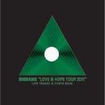 ̫(Bigbang)Č݋ BIGBANG LOVE & HOPE TOUR 2011 LIVE