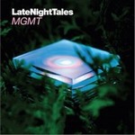 专辑Late Night Tales: MGMT