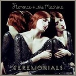 Florence And The MachineČ݋ CeremonialsDeluxe Edition