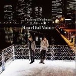 å`&(Tackey & Tsubasa)ר Heartful Voice (޶P) (single)