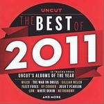 专辑Uncut: The Best of 2011