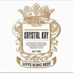 Crystal Kayר LOVE SONG BEST