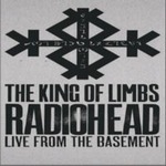 Radioheadר The King Of Limbs: Live From The Basement