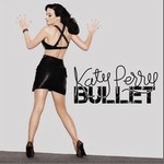 Katy PerryČ݋ BulletSingle