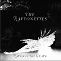 The Raveonettesר Raven in The Grave