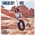Lana Del Reyר Ride(Single)