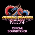 ˫Neon Double Dragon Neon Soundtrack