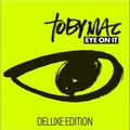 专辑Eye On It (Deluxe Edition)