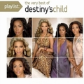 专辑Playlist：The Very Best of Destiny s Child