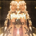 Ke$haר Die Young(Single)