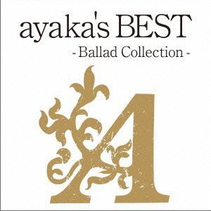 专辑ayaka's BEST - Ballad Collection -