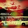 Roxetteר Travelling
