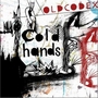 OLDCODEXר Cold Hands (Single)