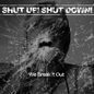 Shut Up! Shut Down!ר We Break It Out(EP)
