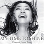 [Dreams Come True]Č݋ My Time to Shine (Single)