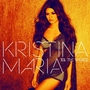 Kristina Mariaר Tell The World