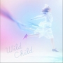 Wild Child (Single)
