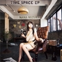 ˮ(ˮΡ)ר TIME SPACE EP (Single)