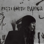Patti SmithČ݋ Banga