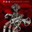 P.O.D.(Payable On Death)Č݋ Murdered Love