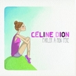 Celine Dionר Parler A Mon Pere(single)