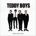 专辑TEDDY BOYS - Teddy's Rock N Roll (Single)