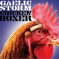 Gaelic Stormר Chicken Boxer