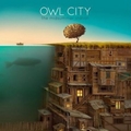 Owl CityČ݋ The Midsummer Statio