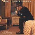 Brandon FlowersČ݋ Flamingo [Deluxe Edition]