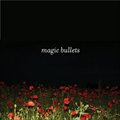 专辑Magic Bullets