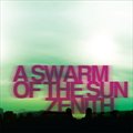 A Swarm Of The Sunר Zenith