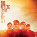 The Aftersר Light Up The Sky