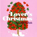 专辑Lover's Christmas -The J-R&B Ballads-