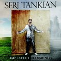 Serj Tankianר Imperfect Harmonies (Bonus CD)