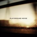 Playground Noiseר Playground Noise