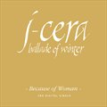 제이세라(J-Cera)Č݋ Ballade Of Winter (Digital Single)