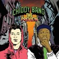 Chiddy BangČ݋ The Preview