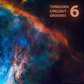 10ר Tunguska Chillout Grooves Vol. 6