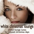 专辑White Christmas Lounge (unmixed tracks)