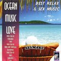10ר Ocean Music Love - Best Relax And Sex Music CD1