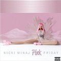 Nicki Minajר Pink Friday (Best Buy Bonus Tracks)