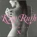 Kay Rushר Unlimited X