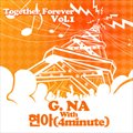 G.NA & (4minute)ר Together Forever Vol.1