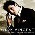 Mark Vincentר Great Tenor Songbook