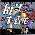 专辑Kill The Trend (Digital Single)