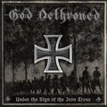 God DethronedČ݋ Under The Sign Of The Iron Cross