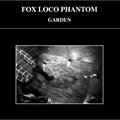 FOX LOCO PHANTOMČ݋ GARDEN